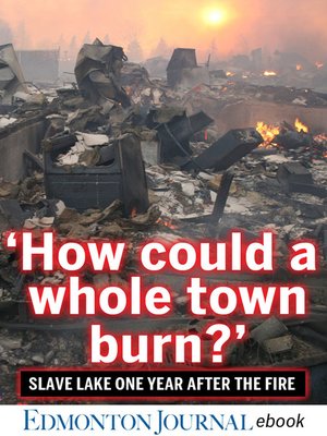 cover image of 'How Could a Whole Town Burn?'